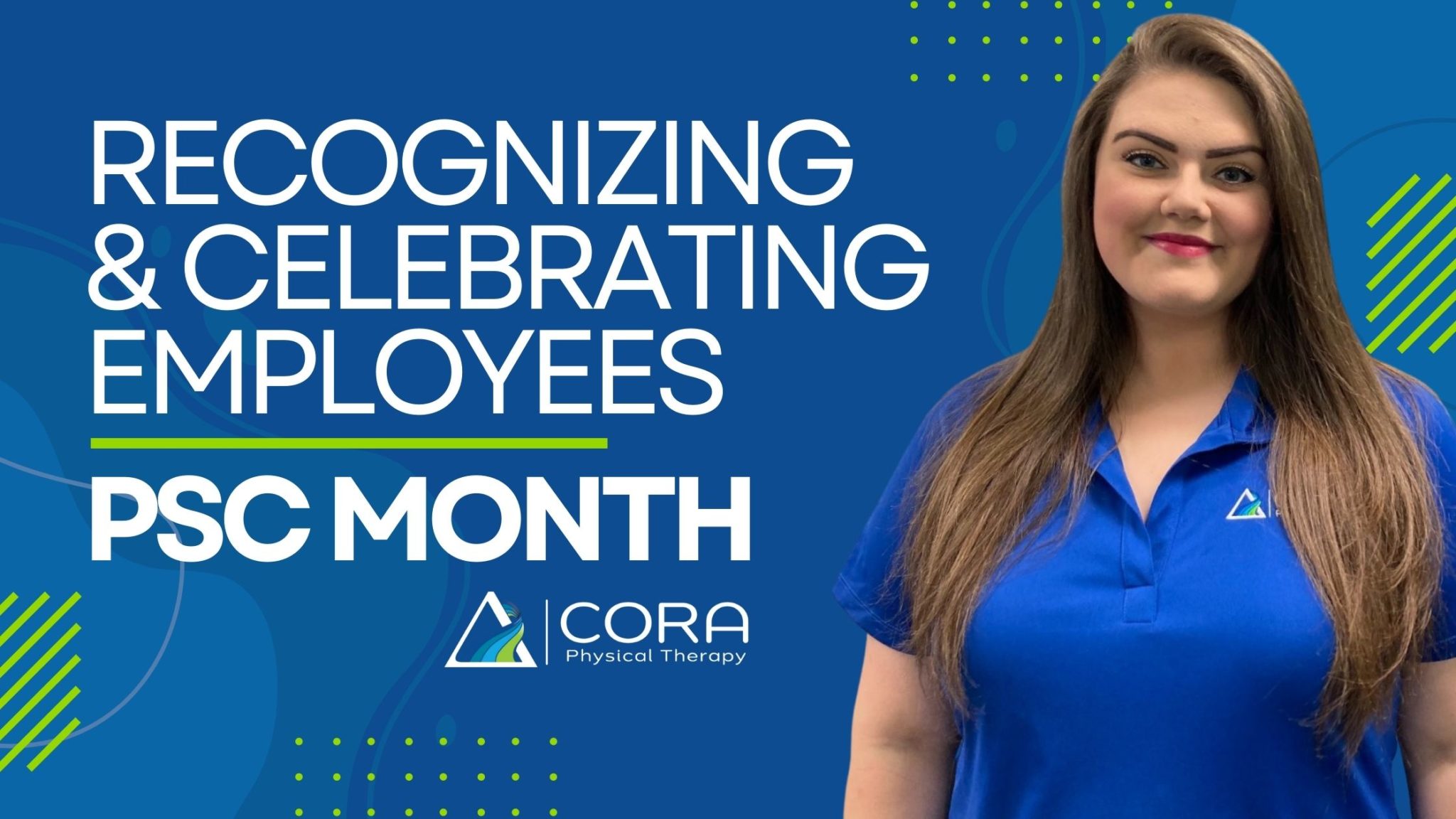 recognizing-celebrating-employees-psc-month-cora-physical-therapy