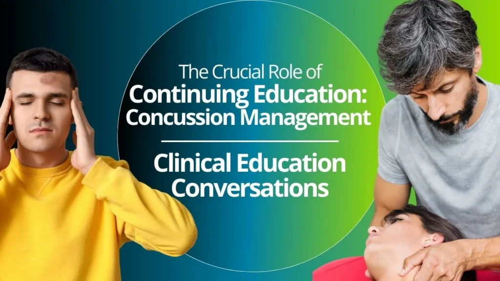 Continuing Education for concussion management