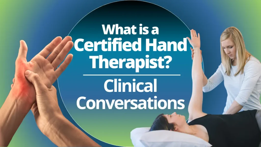 What is a Certified Hand Therapist?