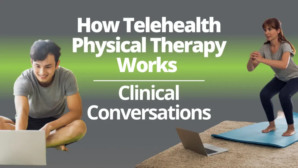 How Telehealth Physical Therapy Works